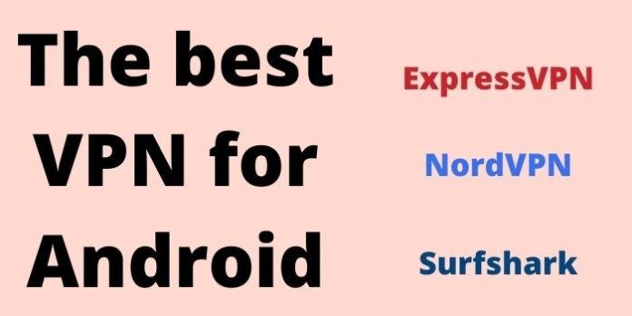 The Best VPN for Android